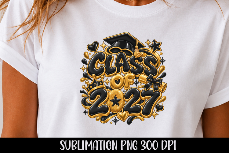 Class of 2027 Graduation Shirt Design Sublimation PNG