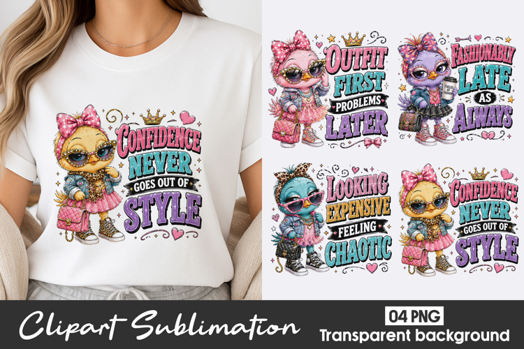Fashion Duck Quote Clipart Sublimation PNG