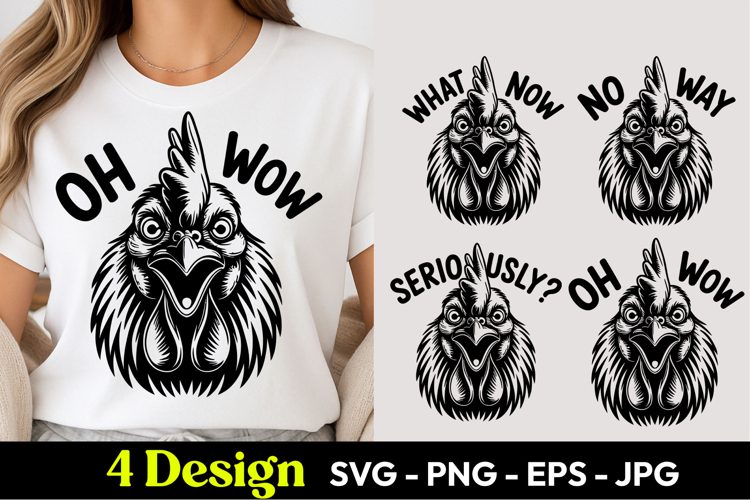 Chicken Oh Wow Seriously SVG PNG