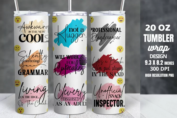 Funny Quotes 20oz Skinny Tumbler Sublimation