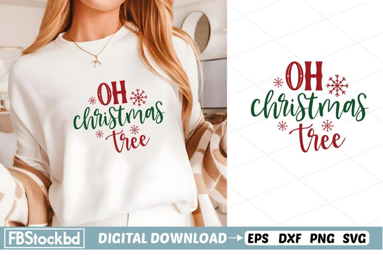 Oh christmas tree SVG, Christmas SVG Design, Christmas