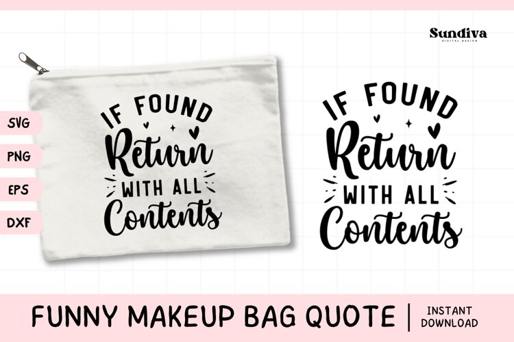 Makeup Bag Quotes for Cosmetic Pouch | If Found, Return