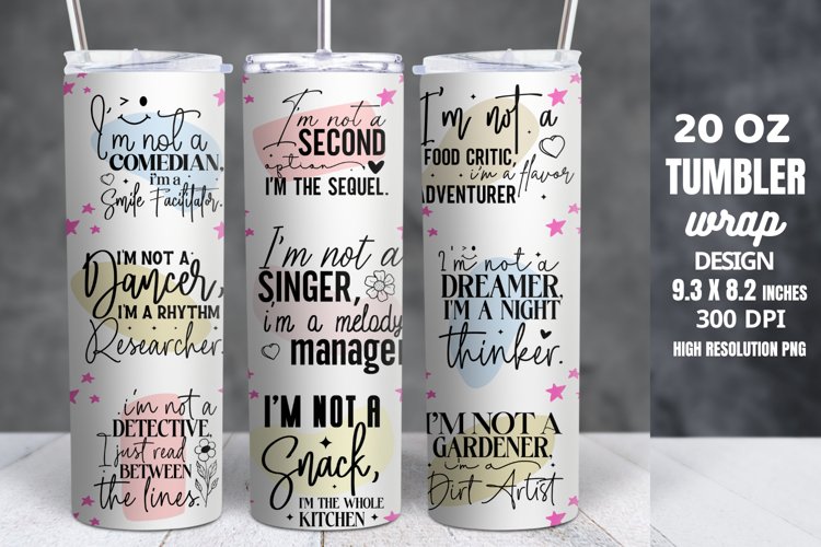 Funny Quotes 20oz Skinny Tumbler Sublimation