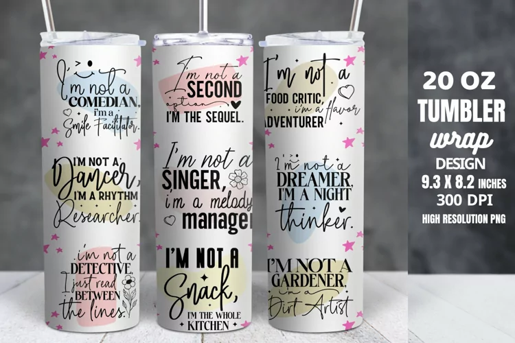 Funny Quotes 20oz Skinny Tumbler Sublimation