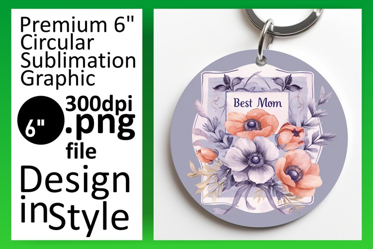 Moms Day Sublimation Round Keychain