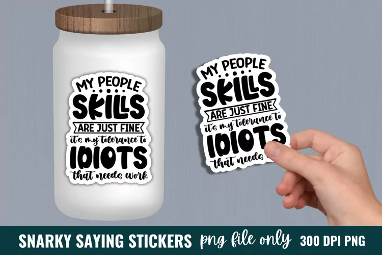 Sarcastic Quotes Sticker, Funny Sticker