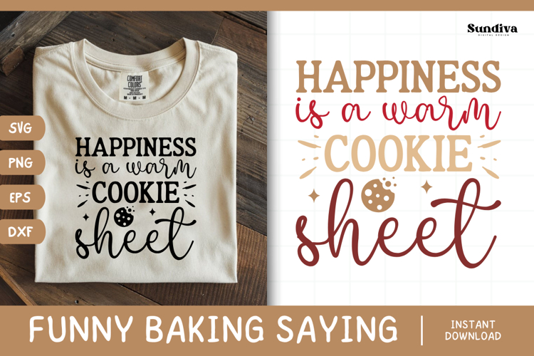 Funny Baking Saying SVG For Baker | Warm Cookie Sheet