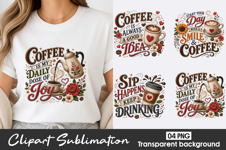 Coffee Daily Joy Vintage Clipart Sublimation PNG