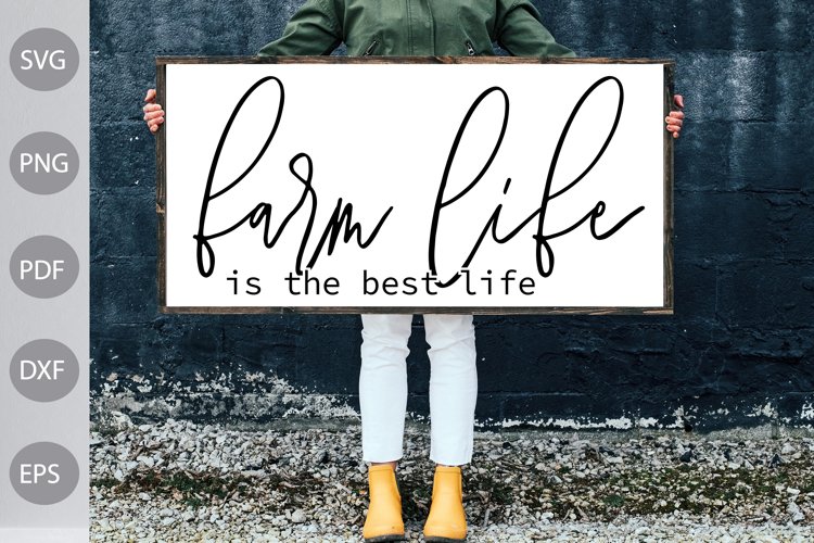 Farm Life is the Best Life SVG Design example image 1