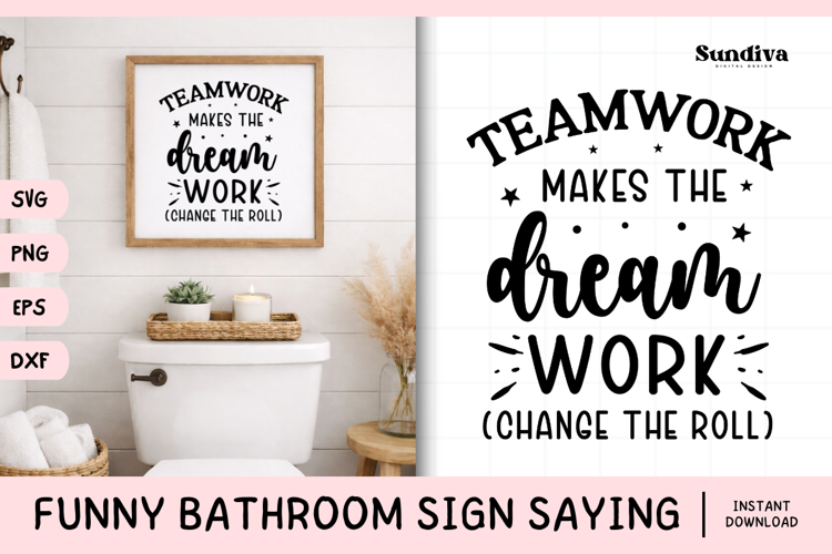 Funny Bathroom Sign Saying SVG | Change the Roll