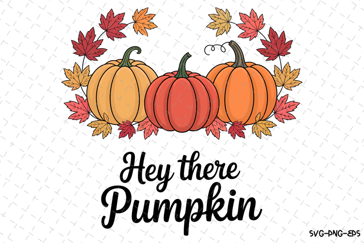 Hey there Pumpkin Svg | Halloween Svg | Svg Cut Files