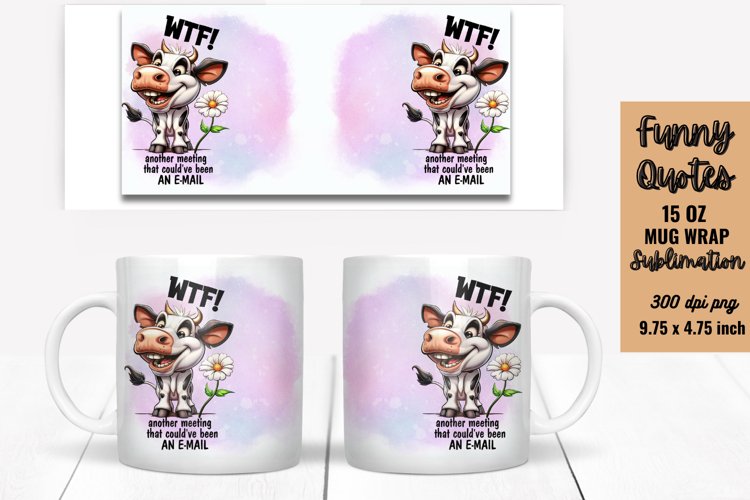 Funny Mug Wrap Sublimation, Mug Wrap PNG example image 1