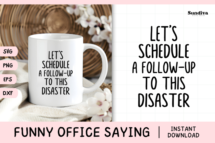 Funny Office Saying SVG | Lets Schedule A Follow Up