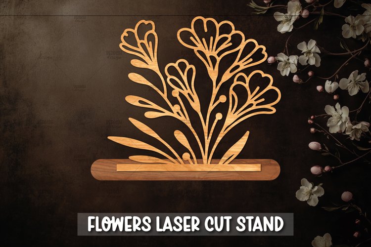 Flowers Laser Cut Stand, Mothers Day Gift