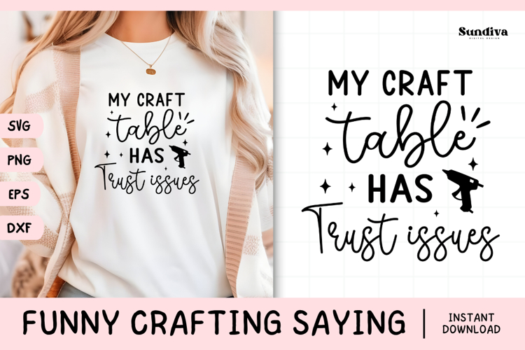 Funny Crafting Quote SVG For Crafter | My Craft Table