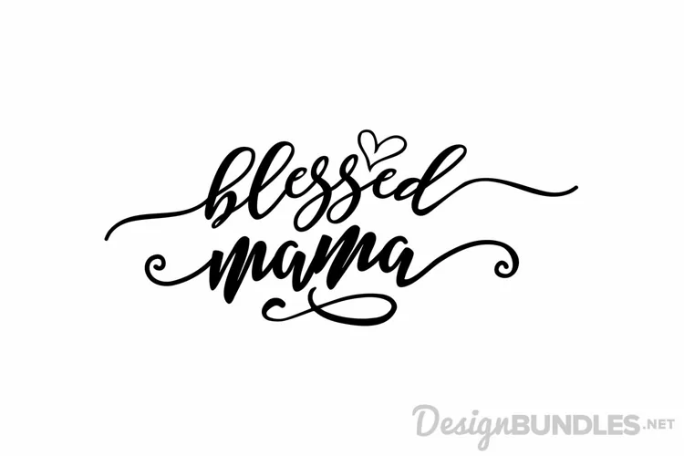Blessed Mama