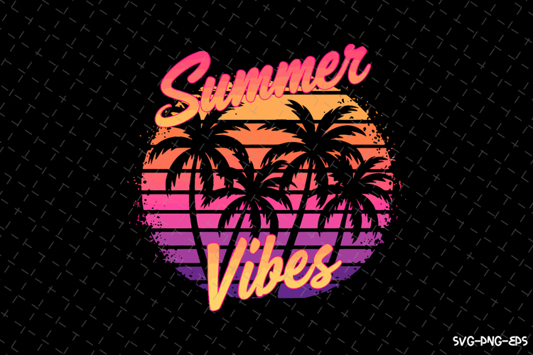 Summer Vibe SVG Design | Summer | SVG Cut files