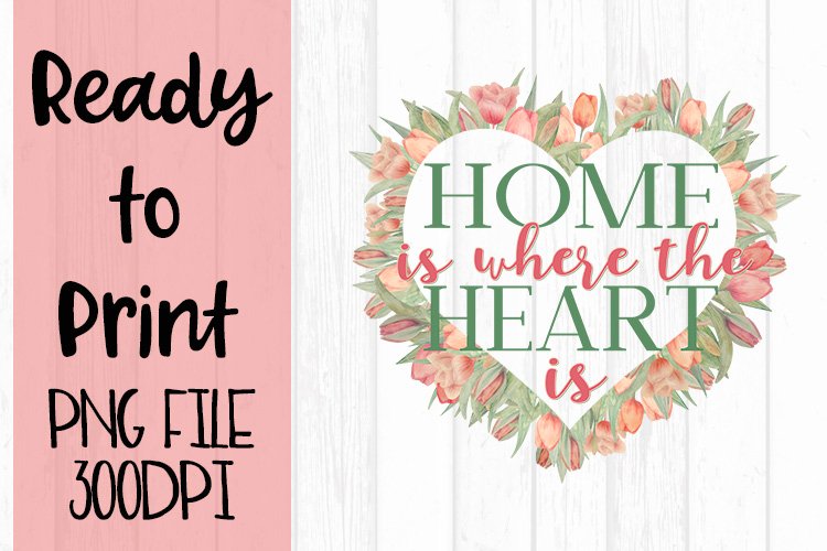 Home is Where the Heart is Ready to Print example image 1