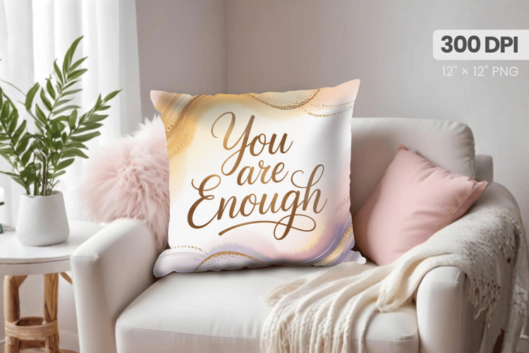 Inspirational Quotes Pillow PNG Motivational PNG Sublimation