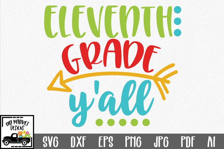 Eleventh Grade Y'all SVG Cut File - Back to School SVG DXF example image 1