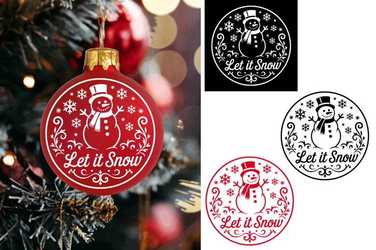 Let it snow Christmas Ornament Ball, Christmas Svg Png
