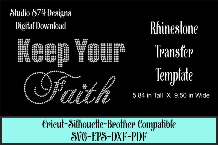 Keep Your Faith Rhinestone SVG Template