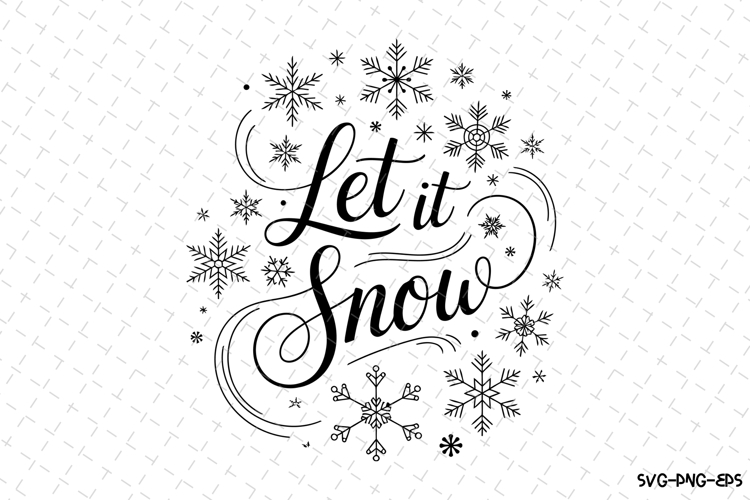 Let it Snow Svg | Christmas Svg | Svg Cut Files
