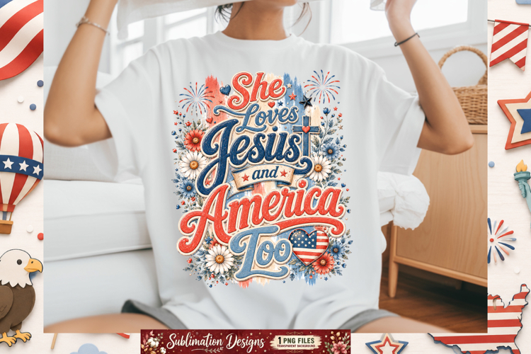 She Loves Jesus And America too Sublimation Design