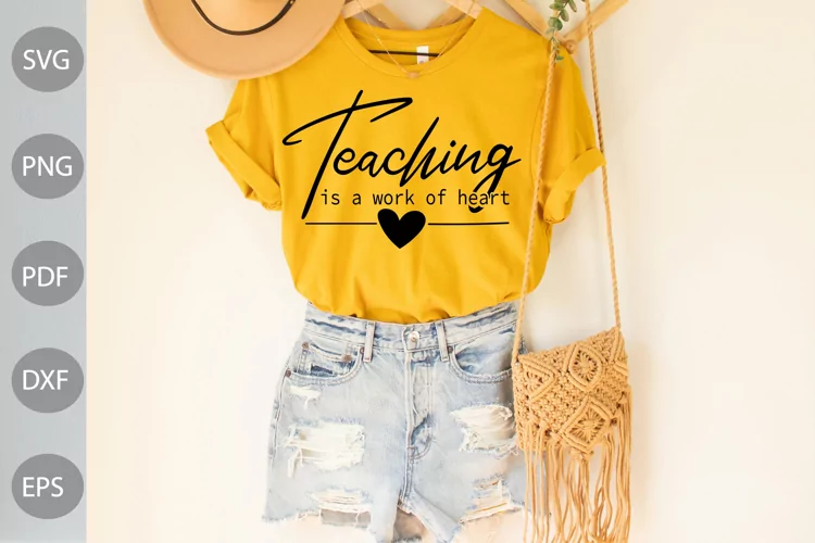 Teaching is a work of heart SVG File