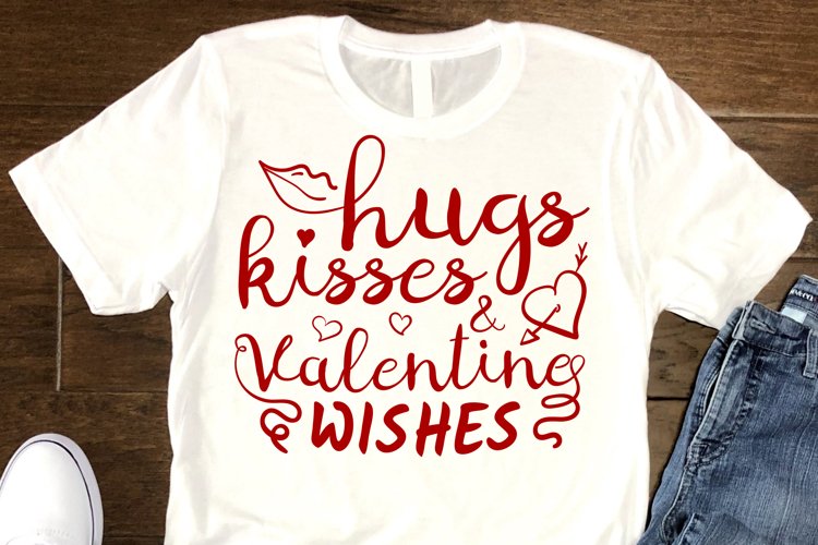 Hugs Kisses And Valentine Wishes SVG Valentines Day example image 1