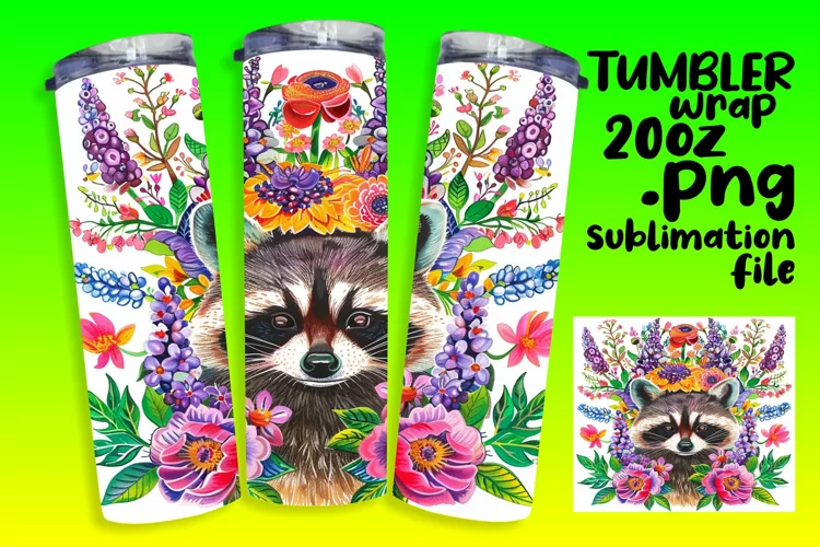 Raccoon with Floral Wrap for 20oz Tumblers - Sublimation