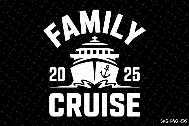 Family Cruise 2025 SVG Design | Summer | SVG Cut files