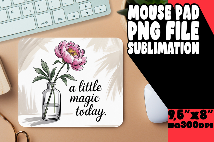 Vibrant Mouse Pad Sublimation Design, Girl Quote