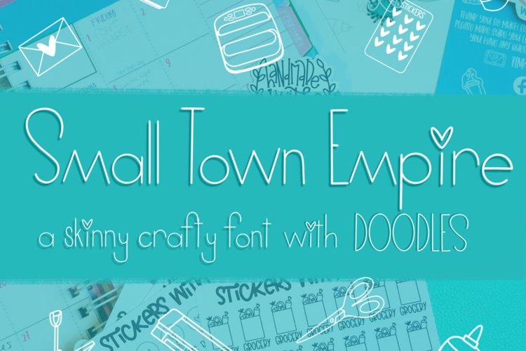 Small Town Empire - A Skinny Crafty Font with Doodles example image 1