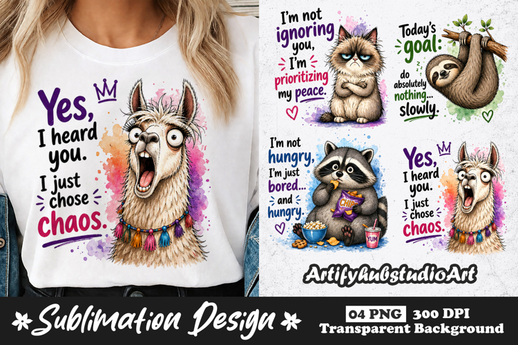 Funny Chaos Animal Sublimation Llama Sloth Raccoon PNG Quote example image 1