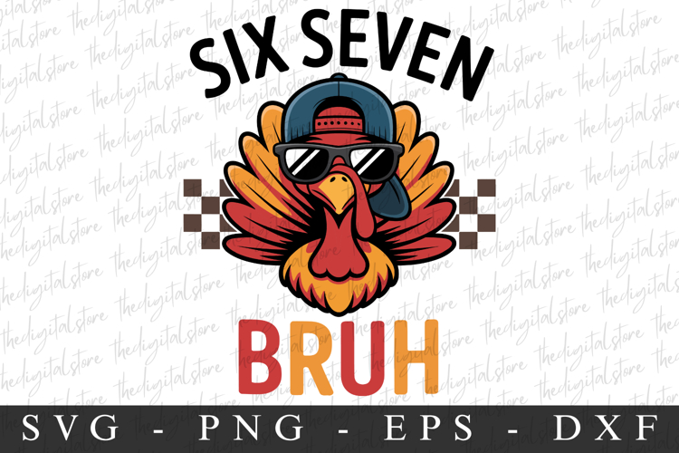 Six Seven SVG Bundle | Thankgiving Svg