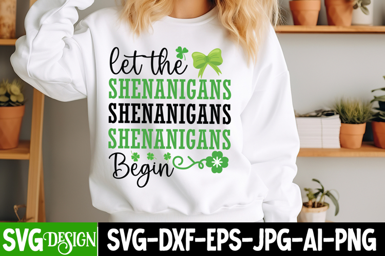 Let The Shenanigans Begin Retro Design,St.Patricks Day SVG