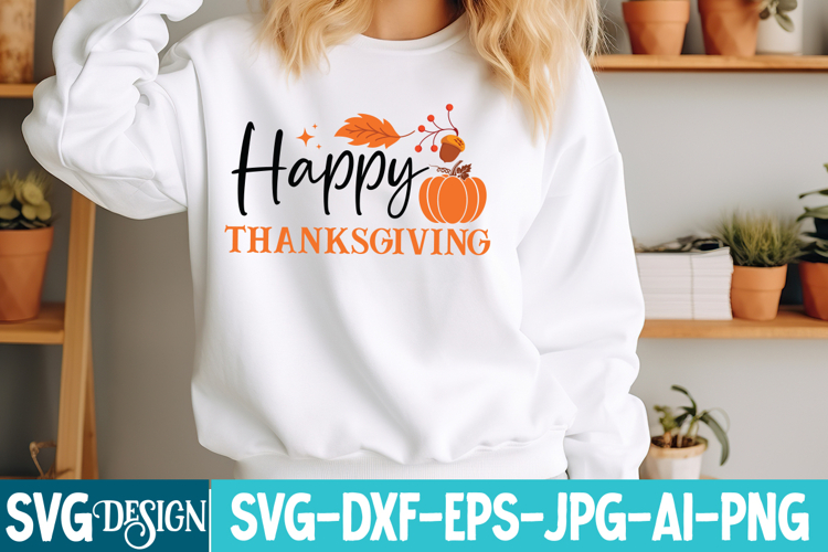 Happy Thanksgiving Cut File ,Happy Thanksgiving Sublimation