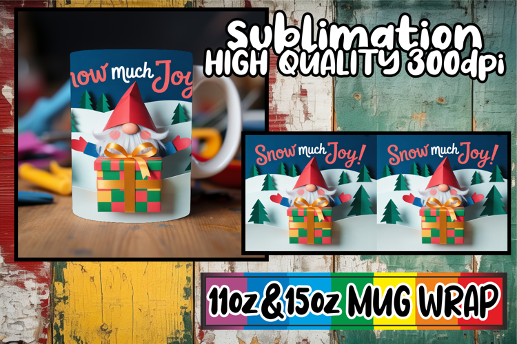 Joyful whispers 11oz 15oz sublimation wrap, Holiday Gnome