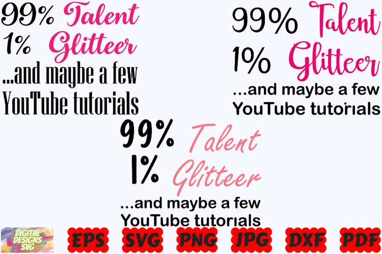99 Talent 1 Glitter And Maybe A Few Youtube Tutorials SVG
