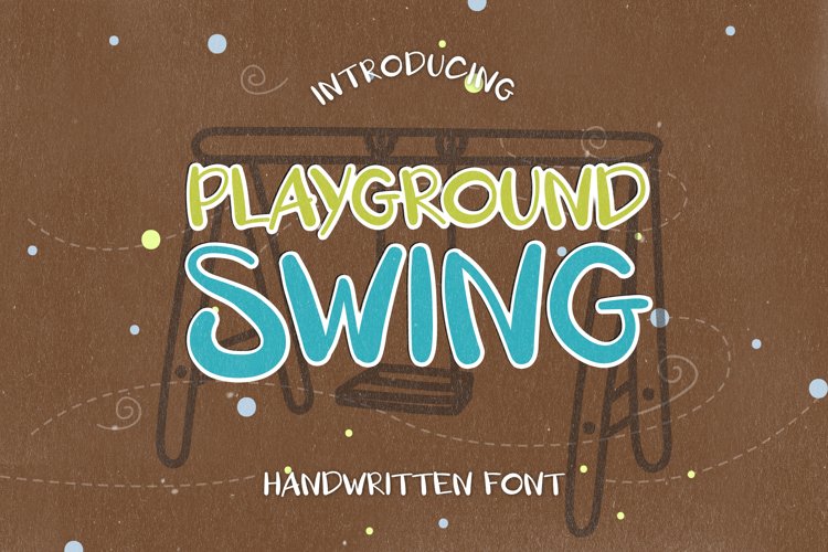 Playground Swing - A Playful Handwritten Font example image 1