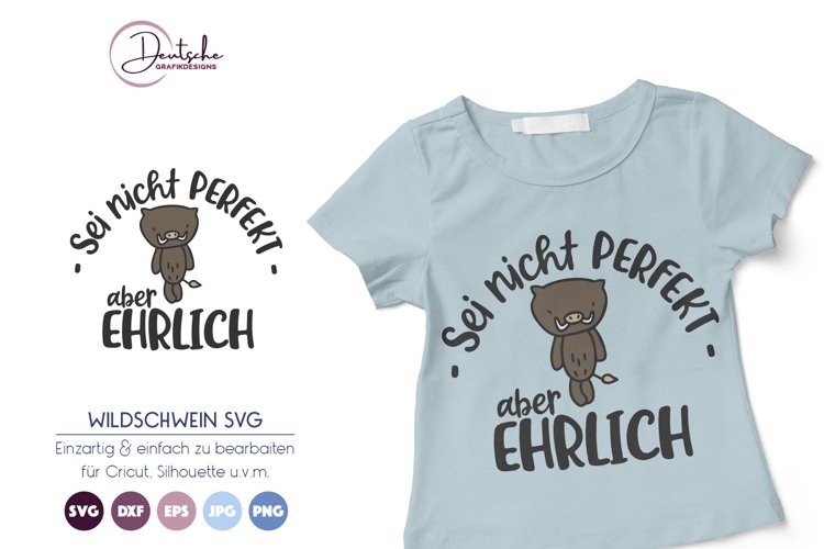 WildSchwein SVG | Sei nicht Perfect, aber Ehrlich! example image 1