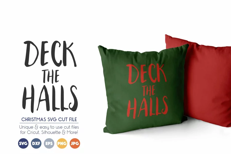 Christmas SVG Cutting Files - Deck the Halls