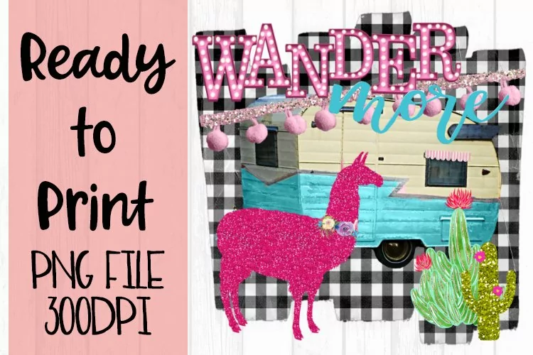 Wander More Ready to Print