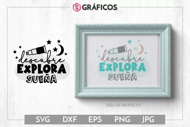 Descubre Explora Sueña SVG - Niños - Decoración bebé