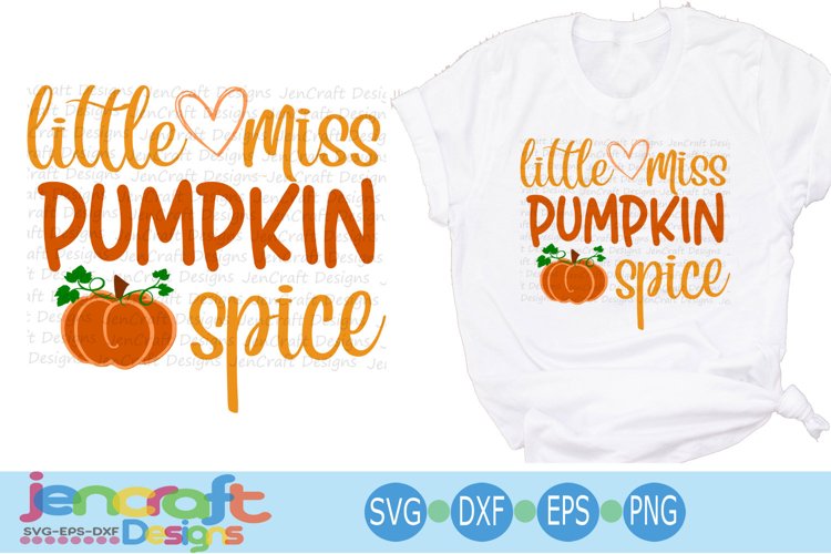 Pumpkin Spice SVG Little Miss Fall Svg Thanksgiving svg example image 1