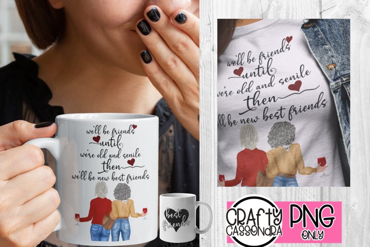 Best friends forever - elder ladies - png sublimation file example image 1