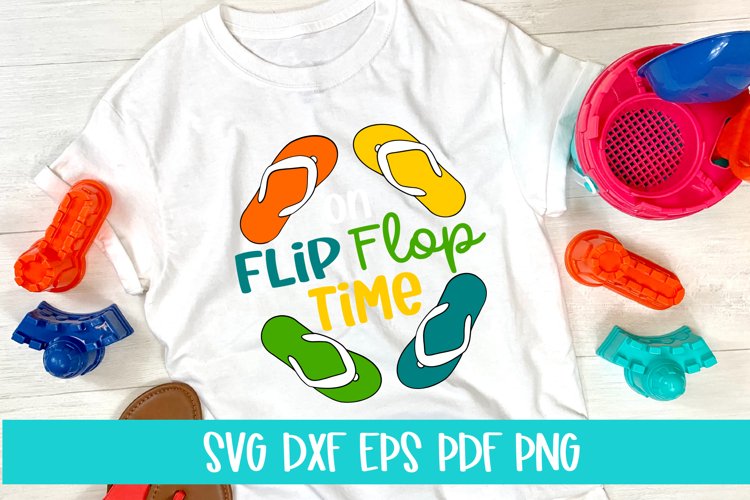 On Flip Flop Time / Funny Summer SVG / Summer svg