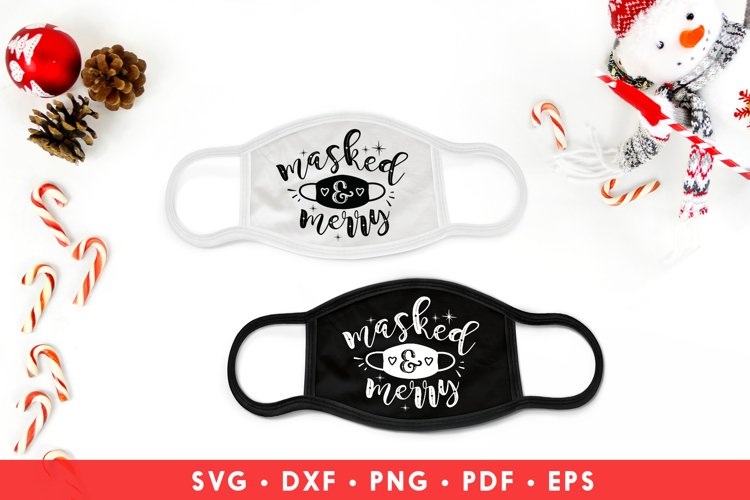 Download Christmas Face Mask Svg Masked Merry Mask Svg Cut File 1091605 Cut Files Design Bundles