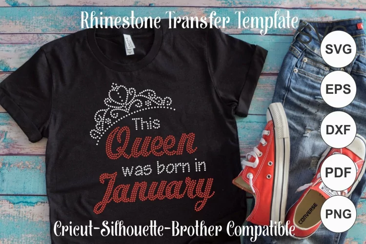 This Queen was born in January Rhinestone SVG Template